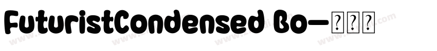 FuturistCondensed Bo字体转换